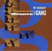 Groove & The Gang/Mr. Boogaloo